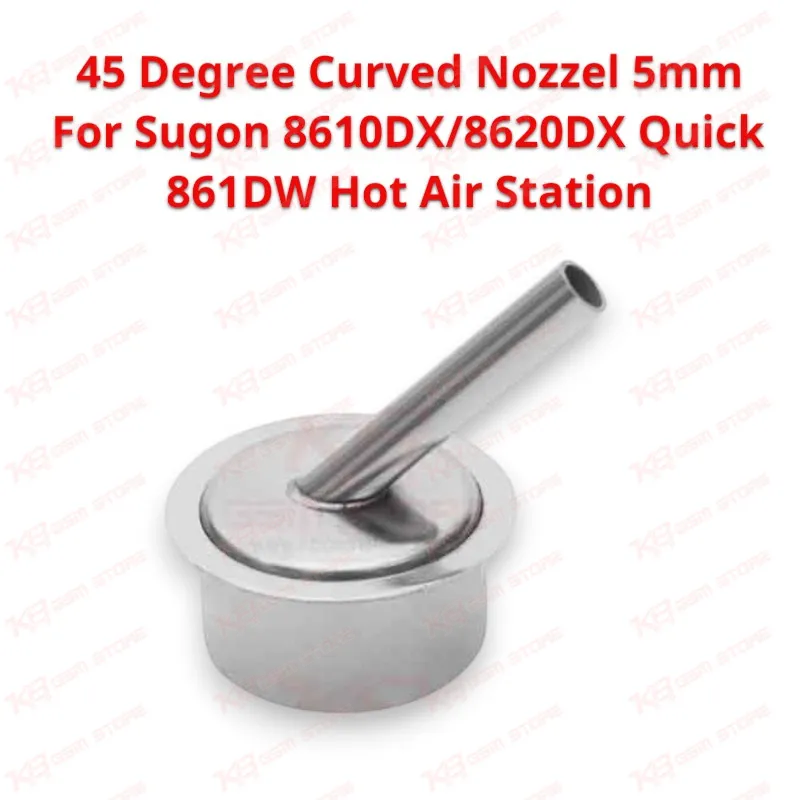 45 Degree Curved Nozzel 5mm For Sugon 8610DX/8620DX Quick 861DW Hot Air Station
