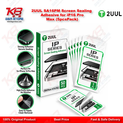 2UUL SA16PM Screen Sealing Adhesive for iP16 Pro Max (5pcs/Pack)