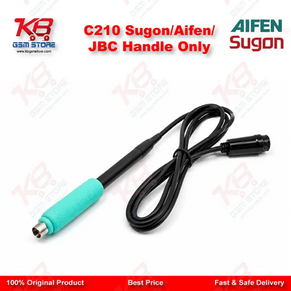 C210 Sugon/Aifen/JBC Handle Only