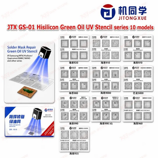 JTX GS-01 Hisilicon Green Oil UV Stencil series 10 models