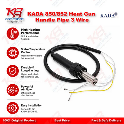 KADA 850/852 Heat Gun Handle Pipe 3 Wire