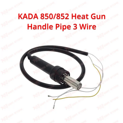 KADA 850/852 Heat Gun Handle Pipe 3 Wire
