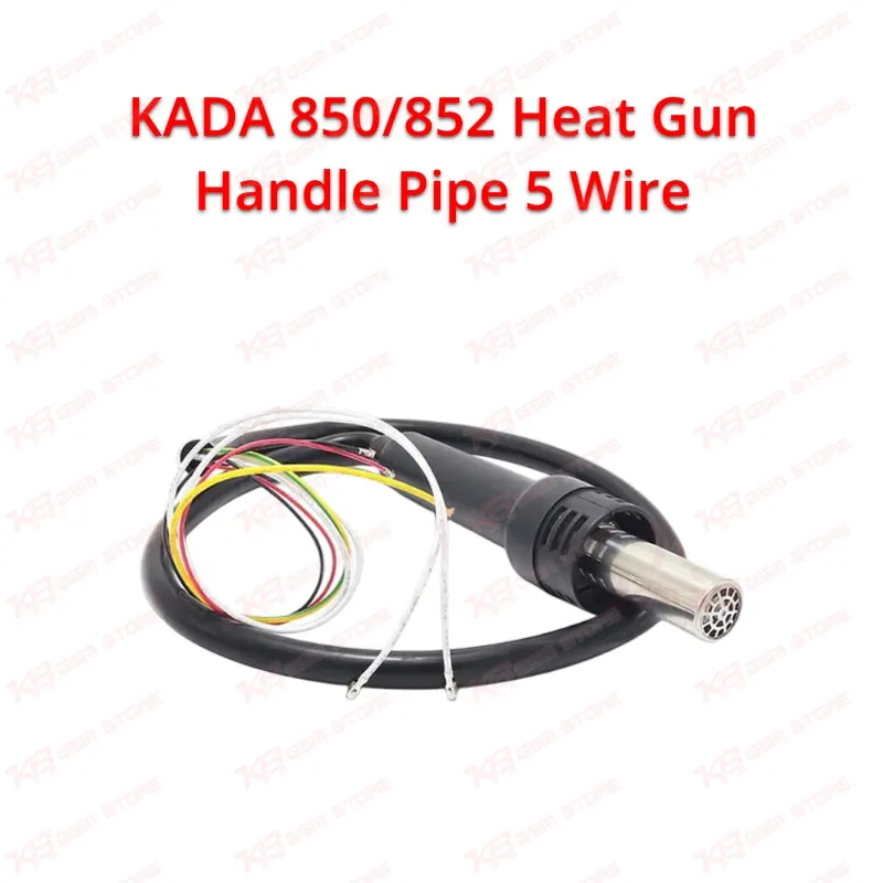 KADA 850/852 Heat Gun Handle Pipe 5 Wire