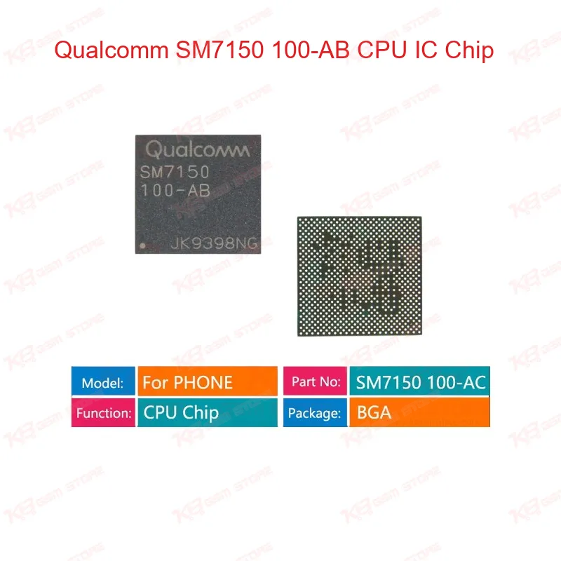 Qualcomm SM7150 100-AB CPU IC for Xiaomi Phones – KB GSM Store