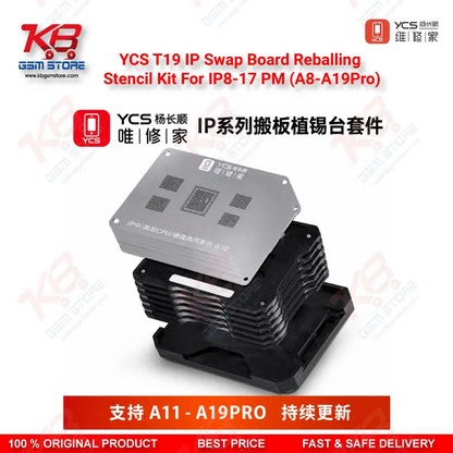 YCS T19 IP Swap Board Reballing Stencil Kit For IP8-17 PM (A8-A19Pro)